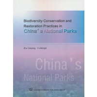 中国国家公园生物多样性保护案例=Biodiversity Conservation and Restoration in